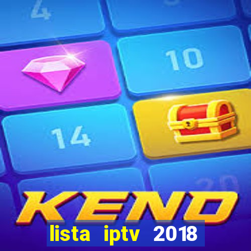 lista iptv 2018 gratis atualizada futebol